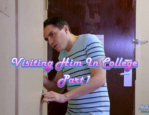 Visiting_Him_At_College_Part1